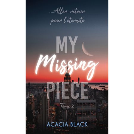 My missing piece T.02 (FP) : NR