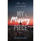 My missing piece T.02 (FP) : NR
