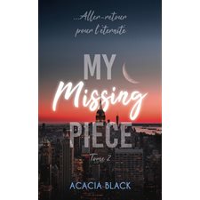 My missing piece T.02 (FP) : NR