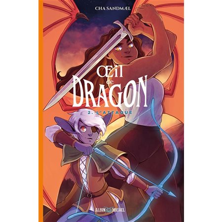 Oeil de dragon T.02 : L'attaque : Bande dessinée