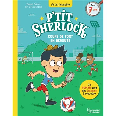 Coupe de foot en déroute : P'tit Sherlock : 6-8