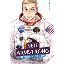Le XXe siècle en manga T.05 : Neil Armstrong : Les premiers pas sur la Lune : 1930-2012 : Manga : JEU