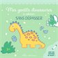Mes gentils dinosaures à colorier sans dépasser : Colorier sans dépasser