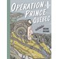 Opération Prince Québec : Bande dessinée