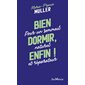 Bien dormir, enfin ! : Pour un sommeil naturel et réparateur (FP) : Pratiques Jouvence
