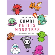 Petits monstres : 101 modèles pas à pas, Dessiner kawaï