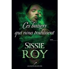 Ces baisers qui nous trahissent : DR : PAV