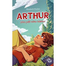 Mon petit volcan intérieur : Arthur : 6-8