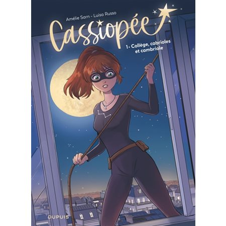 Cassiopée T.01 : Collège, cabrioles et cambriole : Bande dessinée