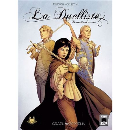 La duelliste T.01 : Le maître d'armes : Bande dessinée