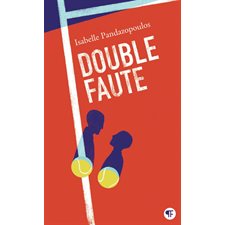 Double faute (FP) : Pôle fiction : 12-14
