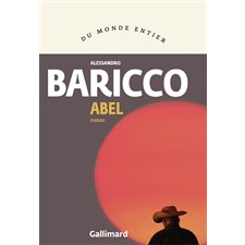 Abel : Un western métaphysique : Du monde entier