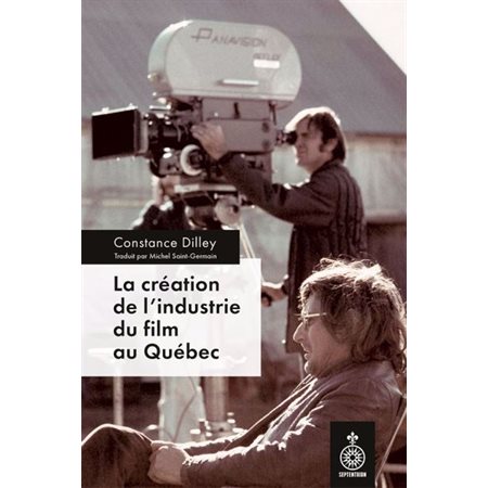 Refus de fermer les yeux : La création de l'industrie du film au Québec