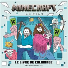 Minecraft : Le film : Le livre de coloriage officiel