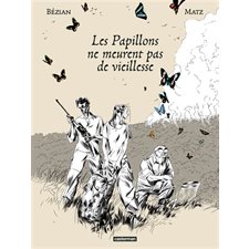 Les papillons ne meurent pas de vieillesse : Bande dessinée