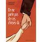 On ne parle pas de ces choses-là : Bande dessinée