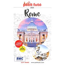 Rome : 2025 (Petit futé) : Petit futé. City guide