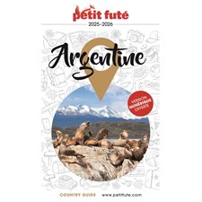Argentine : 2025-2026 (Petit futé) : Petit futé. Country guide