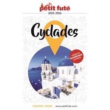 Cyclades : 2025-2026 (Petit futé) : Petit futé. Country guide