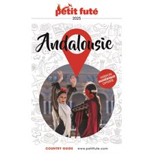 Andalousie : 2025 (Petit futé) : Petit futé. Country guide