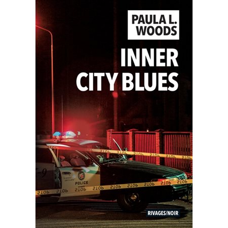Inner city blues : Rivages-Noir : POL