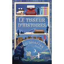 Le tisseur d'histoires (FP) : J'ai lu. Littérature générale. Littérature étrangère