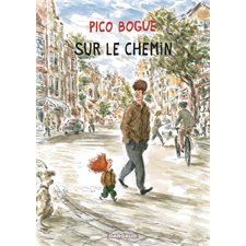 Pico Bogue T.13 : Sur le chemin