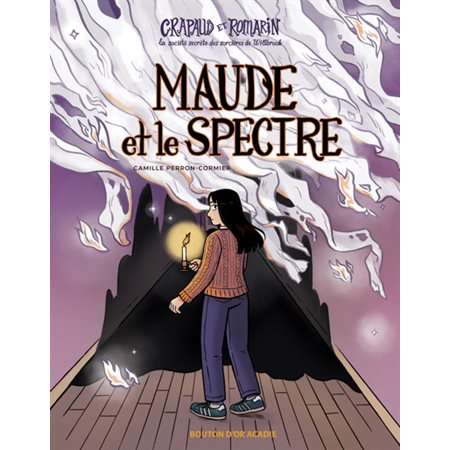 Crapaud et Romarin T.02 : Maude et le spectre : Bande dessinée