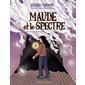 Crapaud et Romarin T.02 : Maude et le spectre : Bande dessinée