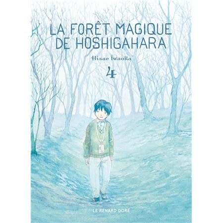 La forêt magique de Hoshigahara T.04 : ADO