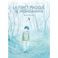 La forêt magique de Hoshigahara T.04 : ADO