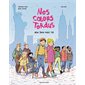 Nos coeurs tordus T.02 : New York avec toi