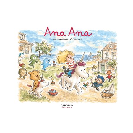 Ana Ana T.24 : Les doudous licornes