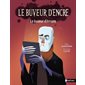 Le buveur d'écrans : Etoile filante : 6-8
