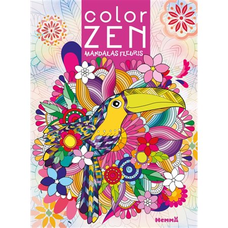 Color Zen : Mandalas fleuris : 7+