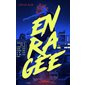 Enragée : 12-14