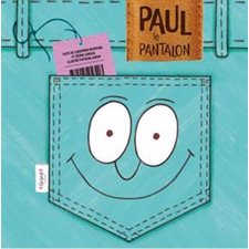 Paul le pantalon : Couverture rigide