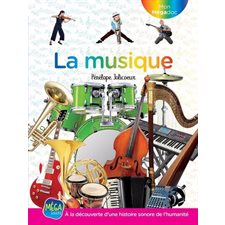 La musique : À la découverte d’une histoire sonore de l’humanité