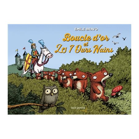 Boucle d'or et les 7 ours nains : La bande des petits : Bande dessinée