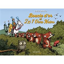 Boucle d'or et les 7 ours nains : La bande des petits : Bande dessinée
