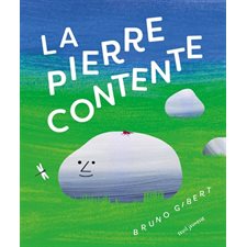 La pierre contente : Couverture rigide