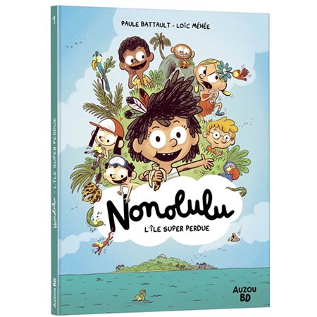 Nonolulu T.01 : L'île super perdue : Bande dessinée