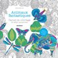Animaux fantastiques : Carnet de coloriage & safari antistress