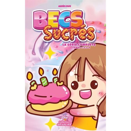Becs sucrés : La série complete : 6-8