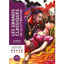 Les grands classiques de la littérature : Coloriages mystères