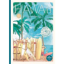 Evasion à Hawaii : Art-thérapie : 45 illustrations : Explorer plages paradisiaques, forêts tropicales, volcans, cascades et canyons, tout en découvrant la culture locale, le surf et le hula