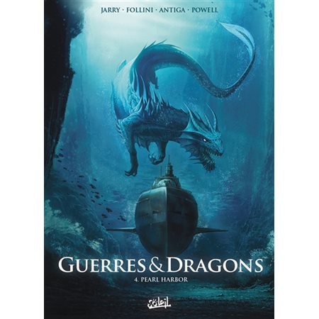 Guerres & dragons T.04 : Pearl Harbor : Bande dessinée