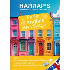 Parler l'anglais en voyage : Harrap's parler ... en voyage : Édition 2025