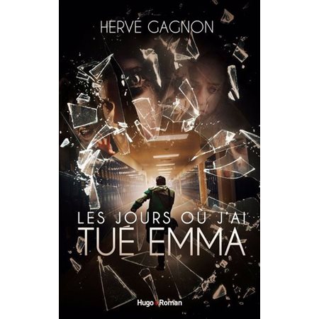 Les jours où j'ai tué Emma : 12-14