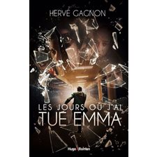 Les jours où j'ai tué Emma : 12-14